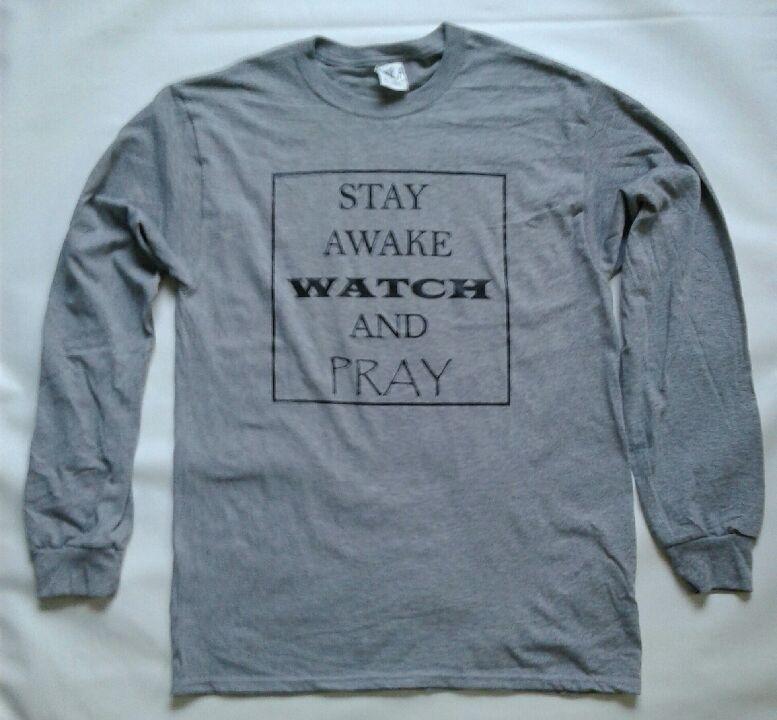 Stay Awake, Watch and Pray - Jesus will Return for those who loves Him